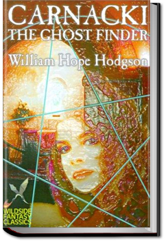 Carnacki, the Ghost Finder | William Hope Hodgson